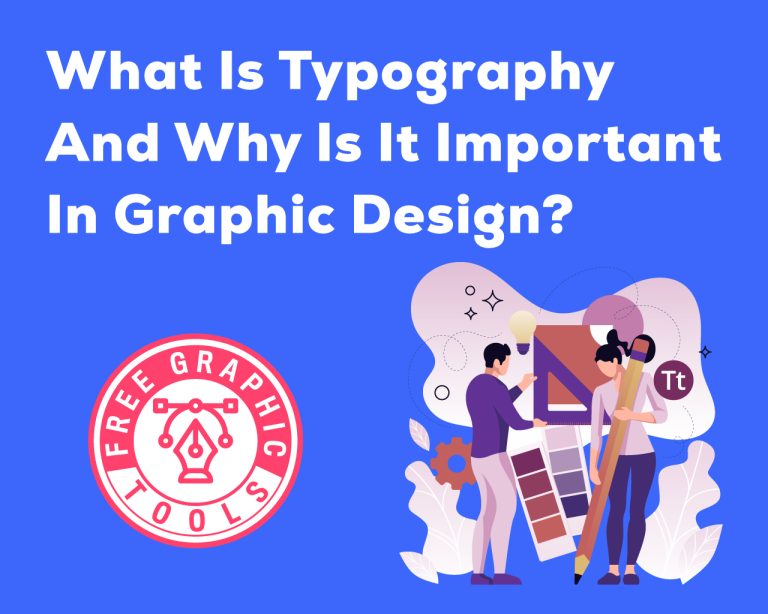 What is Typography and Why is It Important in Graphic Design? - Free ...